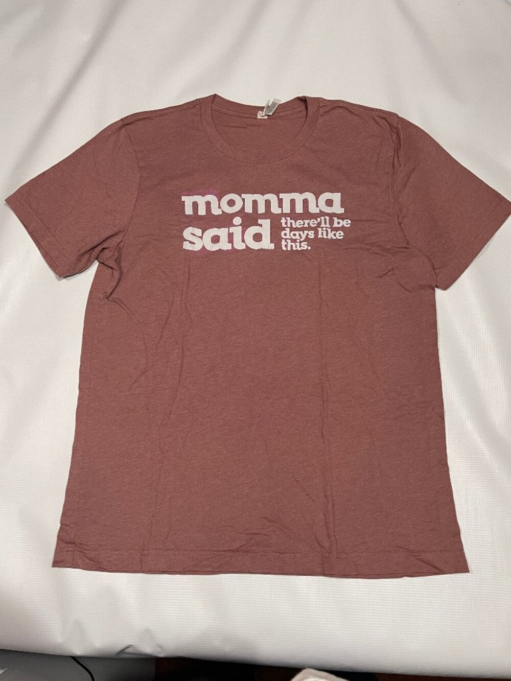 Ruby's Rubbish "Momma Said There'll Be Days Like This" Women's Graphic T-Shirt